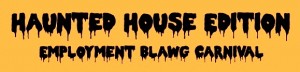 Employment Blawg Haunted House