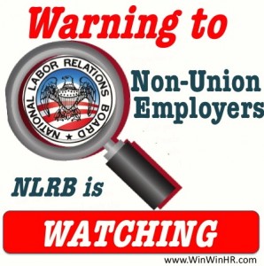 NLRB is Watching Non-Union Employers